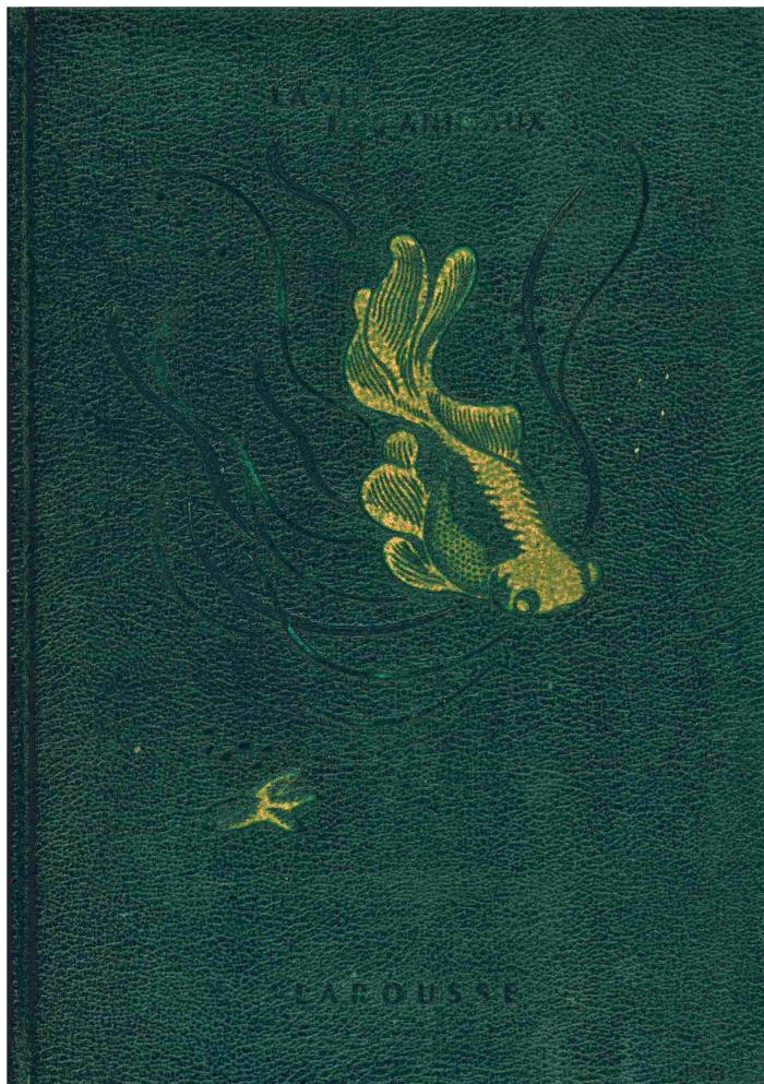 La vie des animaux. Tome premier